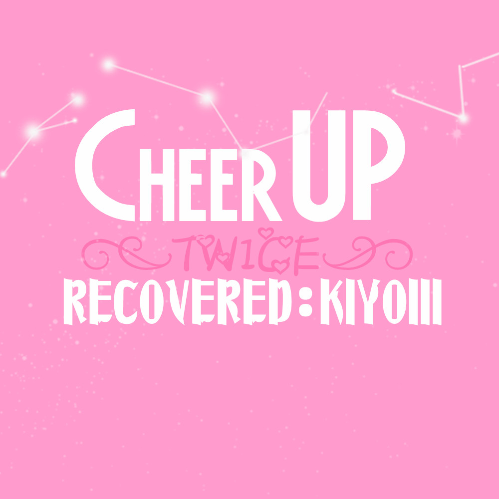 cheer up(原唱:twice)